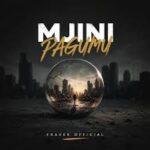 Fraver – Mjini Pagumu