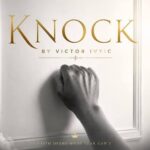 Victor Ivyic – Knock