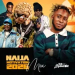 DJ Amacoz – Naija Motivation 2026 Mixtape