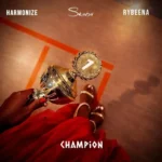 Skiibii – Champion ft. Rybeena & Harmonize
