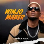 Willy Paul – Winjo Maber