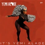 Yemi Alade – Minister of Enjoyment